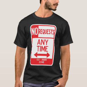 KEINE ANTRÄGE 01 T-Shirt