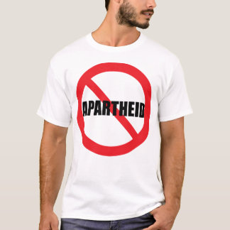 "KEINE APARTHEID" T-Shirt