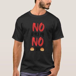 Keine Apfelkuchen-Prämie T-Shirt