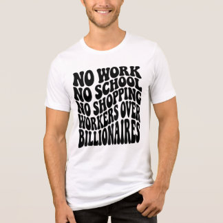 Keine Arbeit Keine Schule Arbeiter Über Milliardär Tri-Blend Shirt