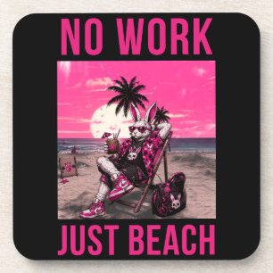 Keine Arbeit, nur Strand Getränkeuntersetzer