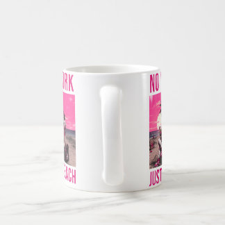 Keine Arbeit, nur Strand Kaffeetasse