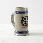 Keine-Arbeit-Trinkstunde Stein, Lustiges Geschenk Bierglas (Vorderseite Links)