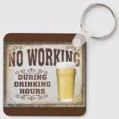 Keine Arbeit während der Essenszeiten Pub Bar lust Schlüsselanhänger (Rückseite)