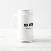 Keine Arbeit während der Trinkzeiten lustiges Schl Bierglas (Vorderseite Links)