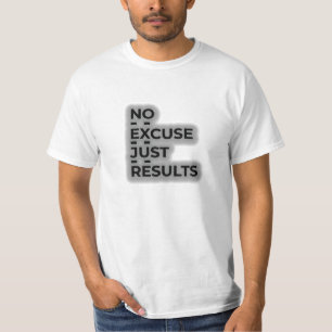 Keine Ausrede, nur Ergebnisse - Motivierendes Fitn T-Shirt