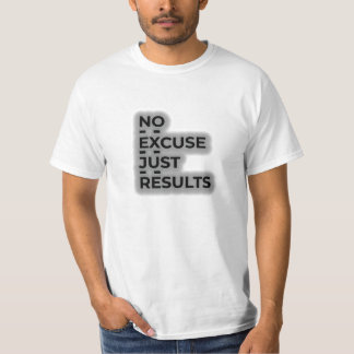 Keine Ausrede, nur Ergebnisse - Motivierendes Fitn T-Shirt