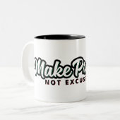 Keine Ausreden für Fortschritt machen Zweifarbige Tasse (Vorderseite Links)