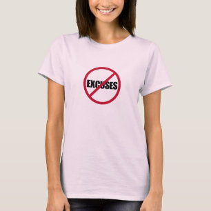 Keine Ausreden für Shirt