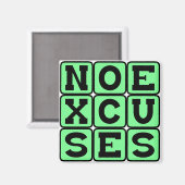Keine Ausreden, Internet-Meme Magnet (Vorderseite/Rückseite)