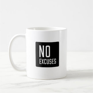 Keine Ausreden Kaffeetasse