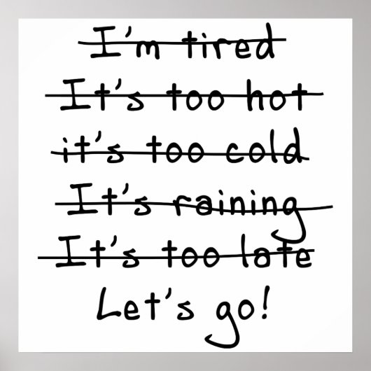 Keine Ausreden... Lasst uns gehen Poster (Vorne)