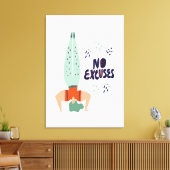 Keine Ausreden Leinwanddruck (Insitu (Wohnzimmer))