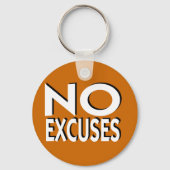 Keine Ausreden motivierend Slogan Schlüsselanhänger (Vorderseite)