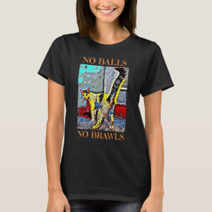 Keine Bälle Falle Neutering Rückkehr Lustige Katze T-Shirt