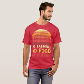 Keine Bauer Keine Lebensmittel Kein Bauer für die T-Shirt (Vorne ganz)