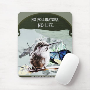 Keine Bestäuber, kein Leben Mousepad