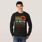 Keine Betta-Mama als Me Betta-Fischerei F T-Shirt (Vorne ganz)