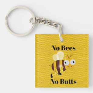 Keine Bienen Keine Hintern Schlüsselanhänger