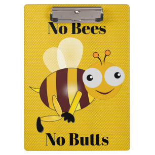 Keine Bienen Keine Hintern Zwischenablage Klemmbrett