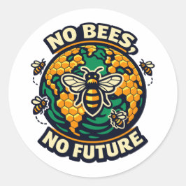 Keine Bienen Keine Zukunft Bienen Schutz Runder Aufkleber
