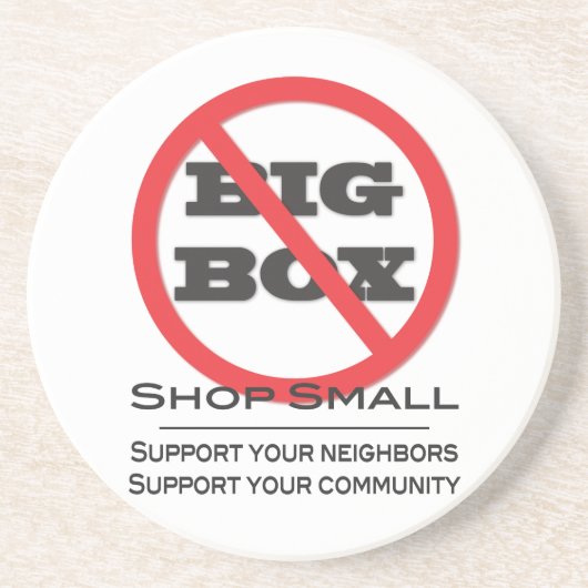 Keine Big Box Stores! Getränkeuntersetzer (Vorne)