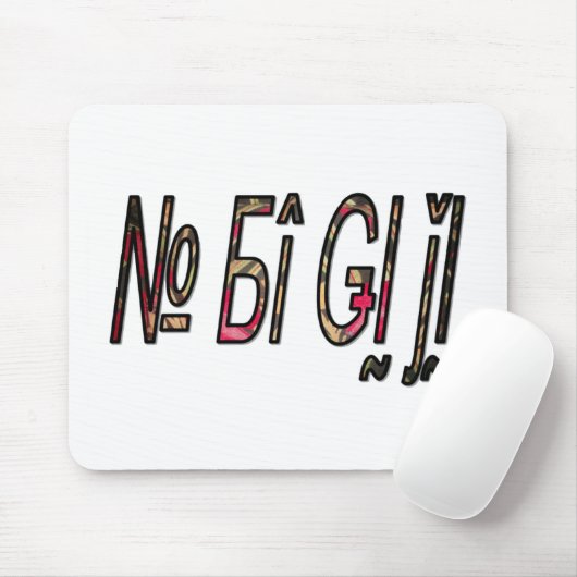 Keine Bigiji-Textkunst Mousepad (Mit Mouse)