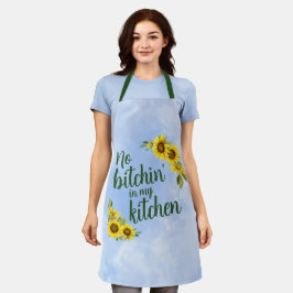 Keine Bitchin' in meiner Küche Schürze