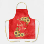 Keine Bitchin' in meiner Küche Schürze (Vorderseite)