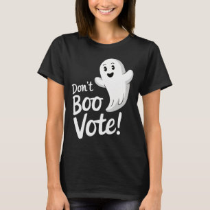 Keine Boo-Abstimmung T-Shirt