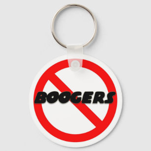 Keine Boogers Schlüsselanhänger