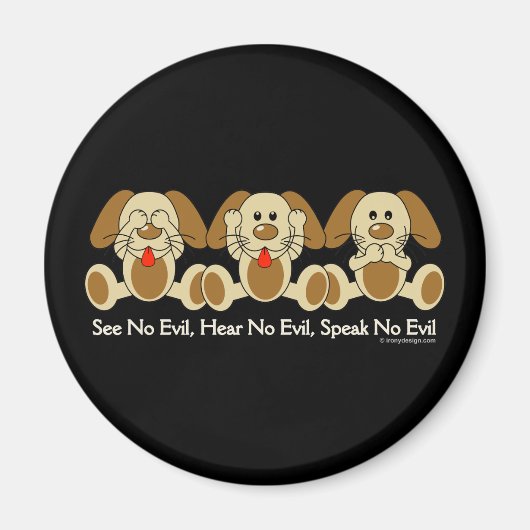 Keine bösen Welpen sehen Magnet (Vorne)