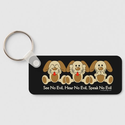 Keine bösen Welpen sehen Schlüsselanhänger (Rückseite)