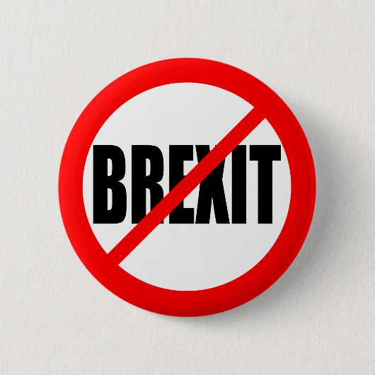 "KEINE BREXIT " BUTTON (Vorderseite)