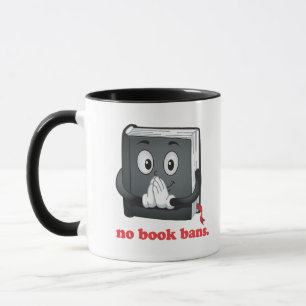 Keine Bücherverbote Bitte Tasse