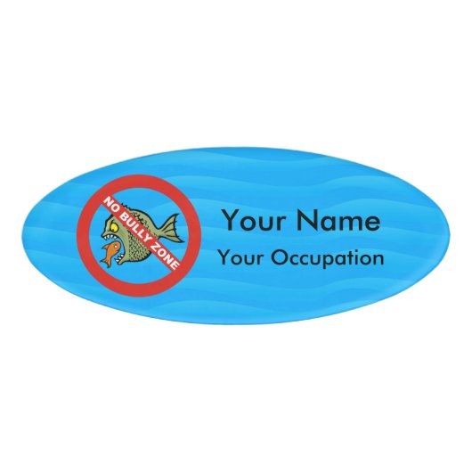 Keine Bully Zone Namenschild (Vorderseite)