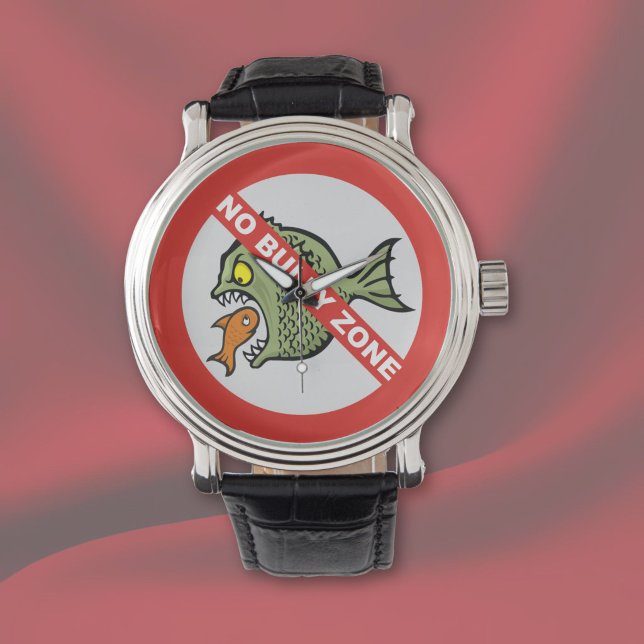 Keine Bully Zone Watch Armbanduhr (Von Creator hochgeladen)