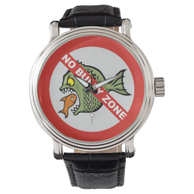 Keine Bully Zone Watch Armbanduhr (Vorderseite)