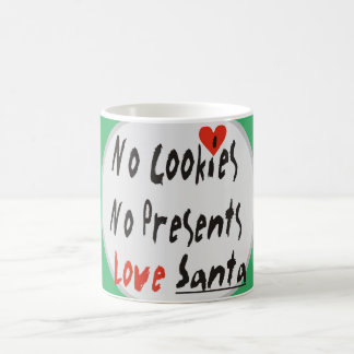 Keine Cookies, keine Geschenke Kaffeetasse