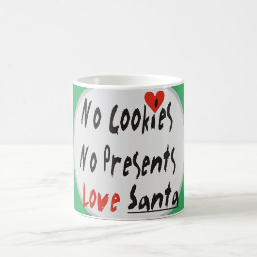 Keine Cookies, keine Geschenke Kaffeetasse (Mittel)