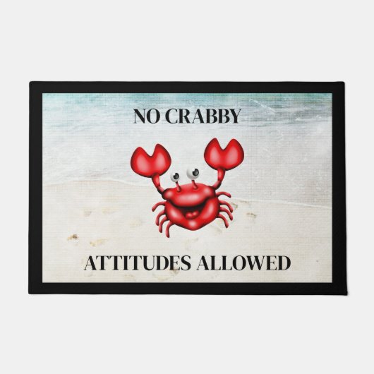 Keine Crabby Attitudes Door Mat Fußmatte (Vorderseite)