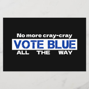 Keine Cray Cray Cray wählen Blau den ganzen Weg Flyer