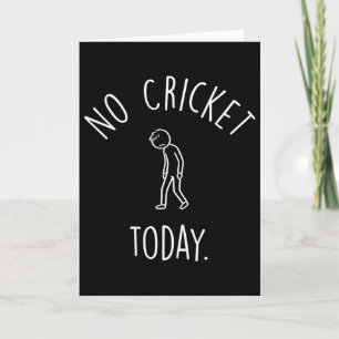Keine Cricket heute Traurige Stockfigur Cricket-Fa Karte