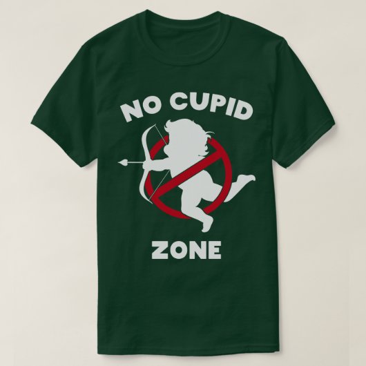 Keine Cupid Zone 2 T-Shirt (Design vorne)
