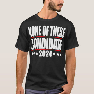 Keine dieser Bedingungen 2024 TShirt