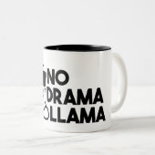 Keine Drama-Lama-Kaffee-Tasse Zweifarbige Tasse (VorderseiteRechts)