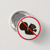 Keine Eichhörnchen Button (Vorne & Hinten)