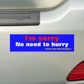 Keine Eile Autoaufkleber (Auf Auto)