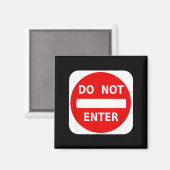 Keine Einfahrt Straßenschild S Magnet (Vorderseite/Rückseite)