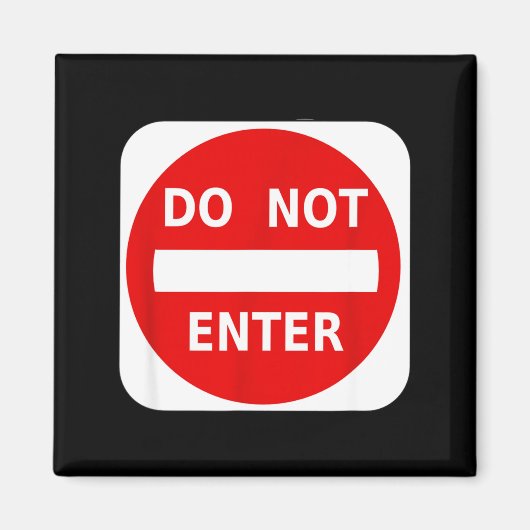 Keine Einfahrt Straßenschild S Magnet (Vorne)